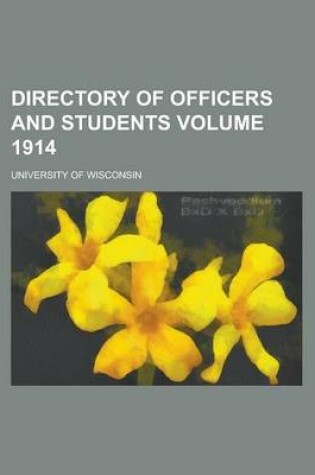 Cover of Directory of Officers and Students Volume 1914