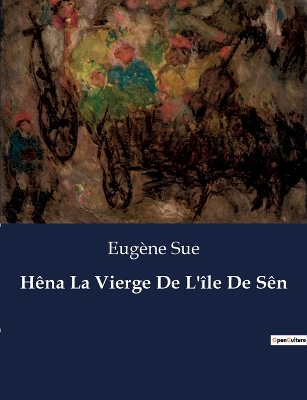 Book cover for Hêna La Vierge De L'île De Sên