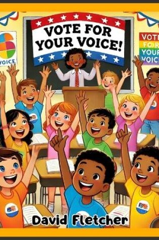 Cover of Vote For Your Voice