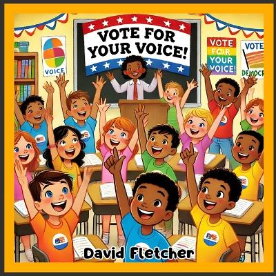 Book cover for Vote For Your Voice