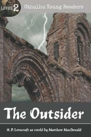 Cover of The Outsider (Cthulhu Young Readers Level 2)