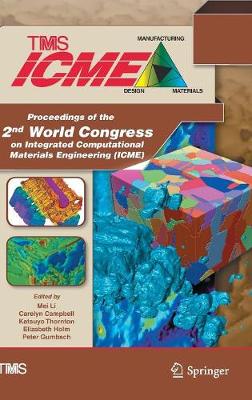 Cover of Proceedings of the 2nd World Congress on Integrated Computational Materials Engineering (ICME)