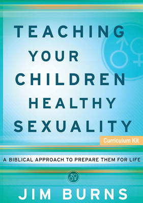 Cover of Teaching Your Children Healthy Sexuality