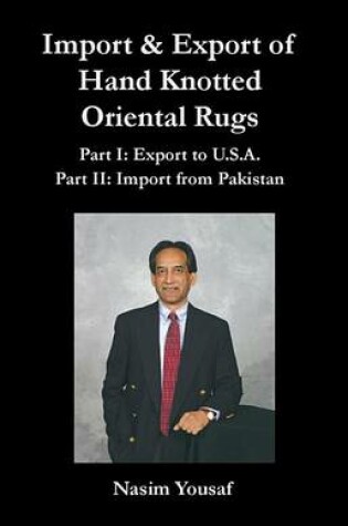 Cover of Import & Export of Hand Knotted Oriental Rugs Part I