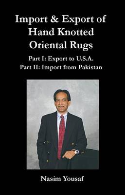 Book cover for Import & Export of Hand Knotted Oriental Rugs Part I