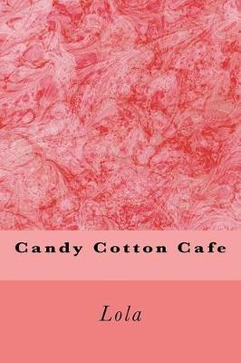 Book cover for Candy Cotton Cafe