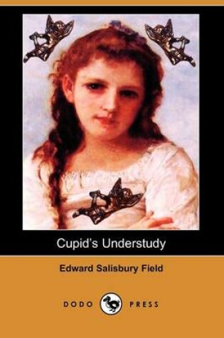 Cover of Cupid's Understudy (Dodo Press)
