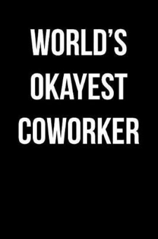 Cover of World's Okayest Coworker