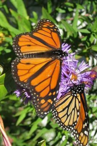 Cover of Monarch Butterfly on Purple Flowers, for the Love of Nature