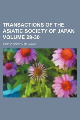 Cover of Transactions of the Asiatic Society of Japan Volume 29-30