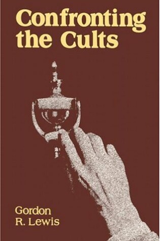 Cover of Confronting the Cults - Lewis G R