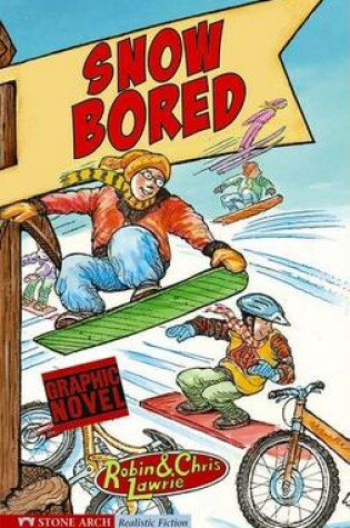 Cover of Snow Bored