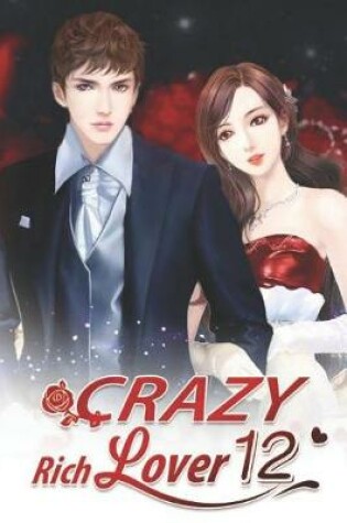 Cover of Crazy Rich Lover 12
