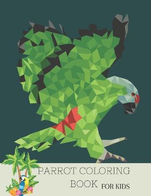 Book cover for Parrot Coloring Book for Kids