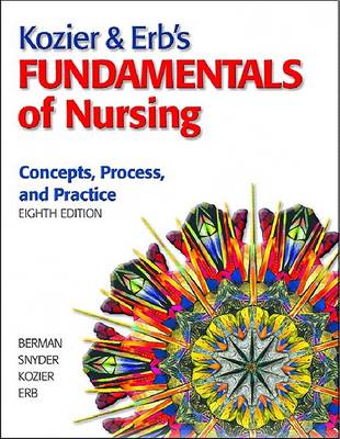 Cover of Kozier & Erb's Fundamentals of Nursing Value Pack (Includes Mynursinglab Student Access for Kozier & Erb's Fundamentals of Nursing & Clinical Nursing Skills