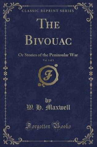 Cover of The Bivouac, Vol. 3 of 3