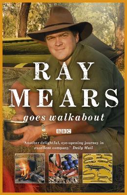 Book cover for Ray Mears Goes Walkabout