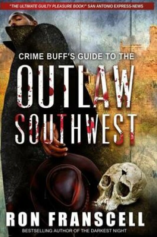 Cover of Crime Buff's Guide to the Outlaw Southwest
