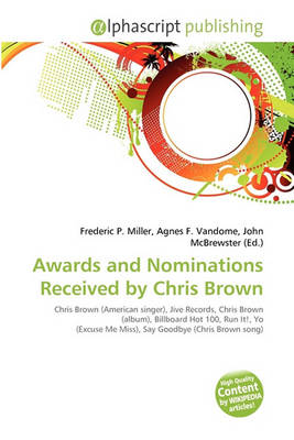 Book cover for Awards and Nominations Received by Chris Brown