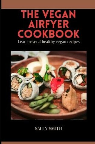 Cover of The Vegan Air Fyer Cookbook