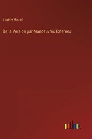 Cover of De la Version par Manoeuvres Externes