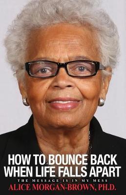 Book cover for How To Bounce Back When Life Falls Apart