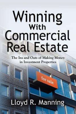 Cover of Winning with Commercial Real Estate