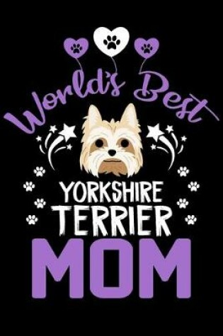 Cover of World's best Yorkshire Terrier mom