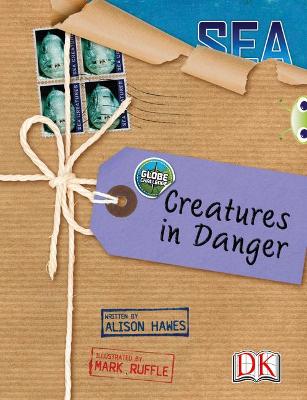 Cover of Bug Club Independent Non Fiction Year 5 Blue A Globe Challenge: Creatures in Danger