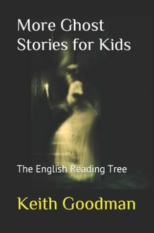 Cover of More Ghost Stories for Kids