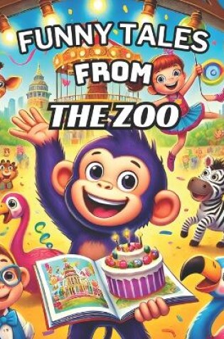 Cover of Funny Tales From The Zoo