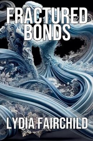 Cover of Fractured Bonds