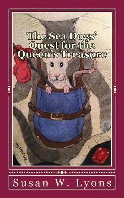 Cover of The Sea Dogs' Quest for the Queen's Treasure