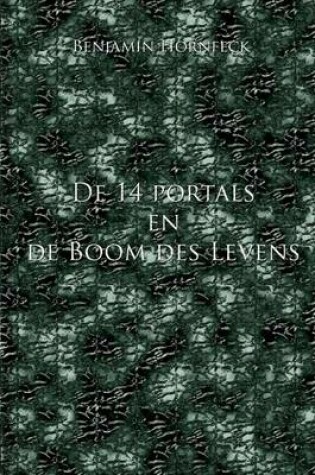 Cover of de 14 Portals En de Boom Des Levens
