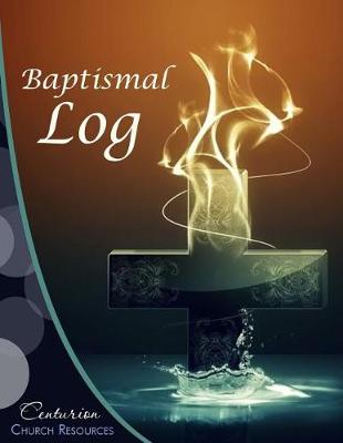 Book cover for Baptismal Log (Logbook, Journal 8.5? X 11?)