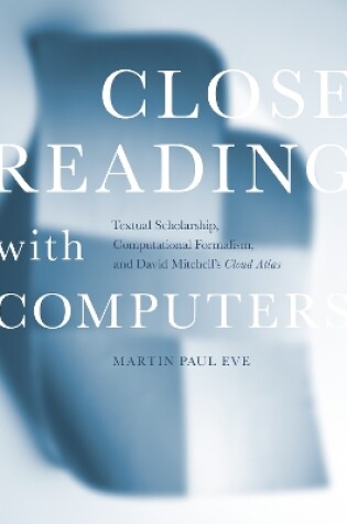 Cover of Close Reading with Computers