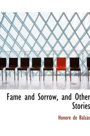 Cover of Fame and Sorrow, and Other Stories