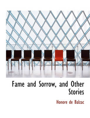 Book cover for Fame and Sorrow, and Other Stories