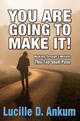 Book cover for You Are Going to Make It