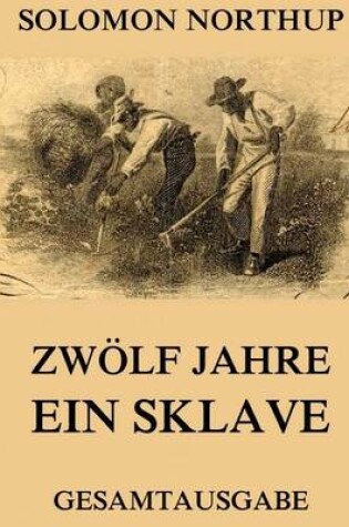 Cover of Zwölf Jahre Ein Sklave