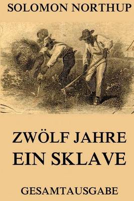 Book cover for Zwölf Jahre Ein Sklave