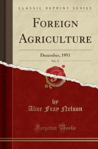 Cover of Foreign Agriculture, Vol. 15