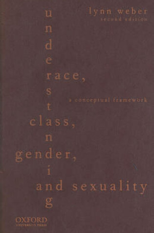 Cover of Understanding Race, Class, Gender, and Sexuality