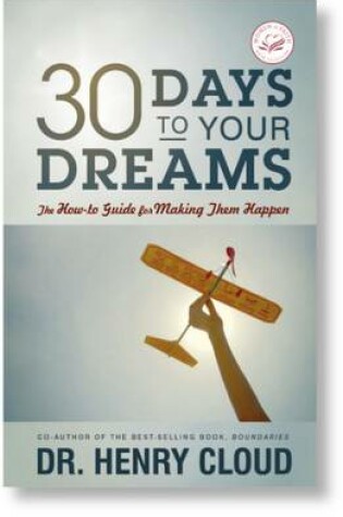 Cover of 30 Days To Your Dreams