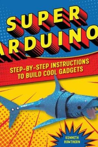 Cover of Super Arduino