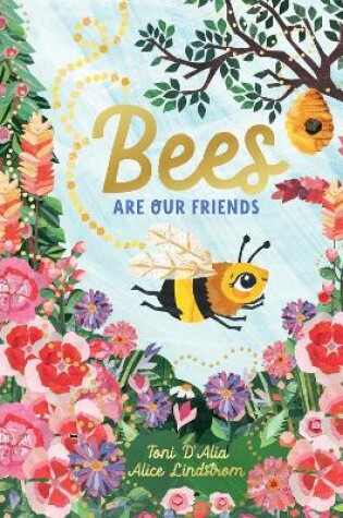 Cover of Bees Are Our Friends