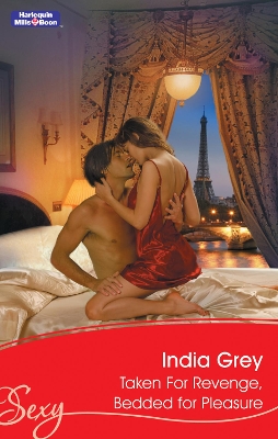 Book cover for Taken For Revenge, Bedded For Pleasure