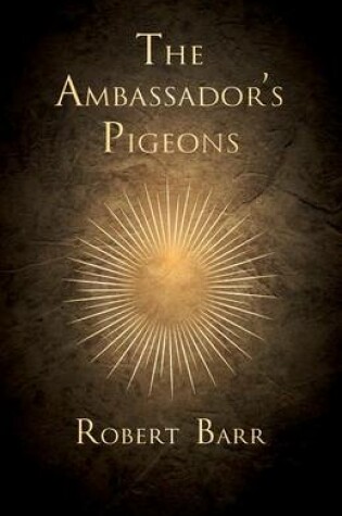 Cover of The Ambassador's Pigeons