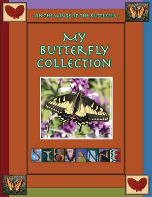 Book cover for My Butterfly Collection / On The Wings of the Butterfly