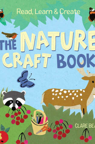 Cover of Read, Learn & Create--The Nature Craft Book